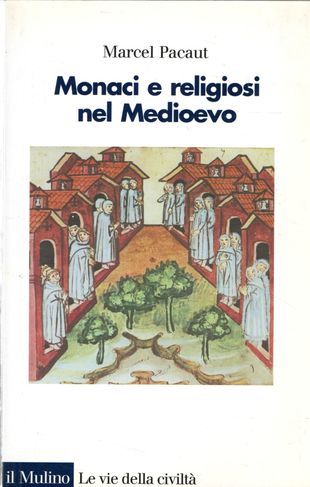 Monaci e religiosi nel Medioevo