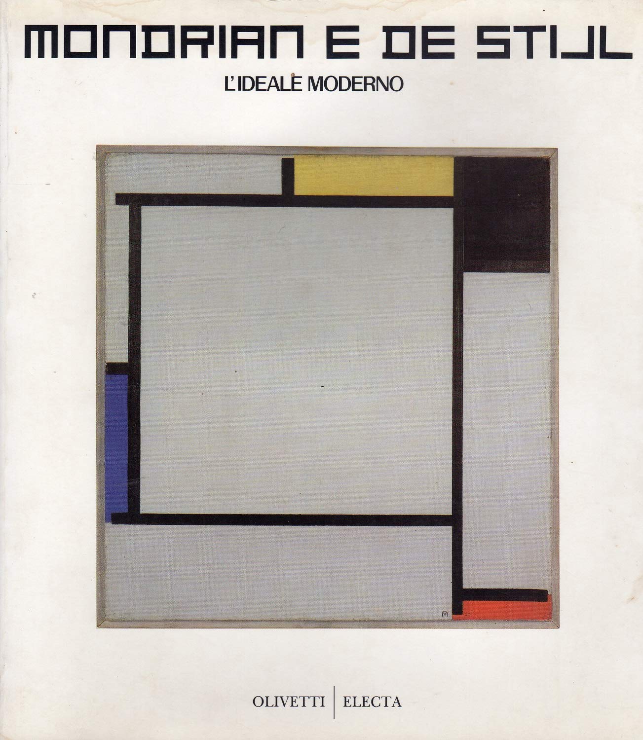 Mondrian e De Stijl. L'ideale moderno. Ediz. illustrata