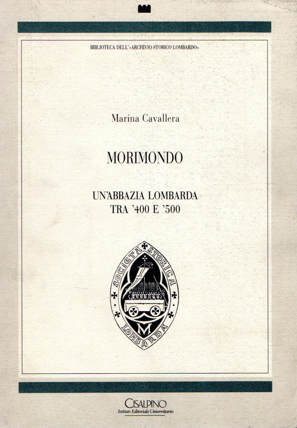 Morimondo : Un' Abbazia Lombarda tra '400 e '500