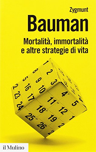 Mortalità , immortalità e altre strategie di vita