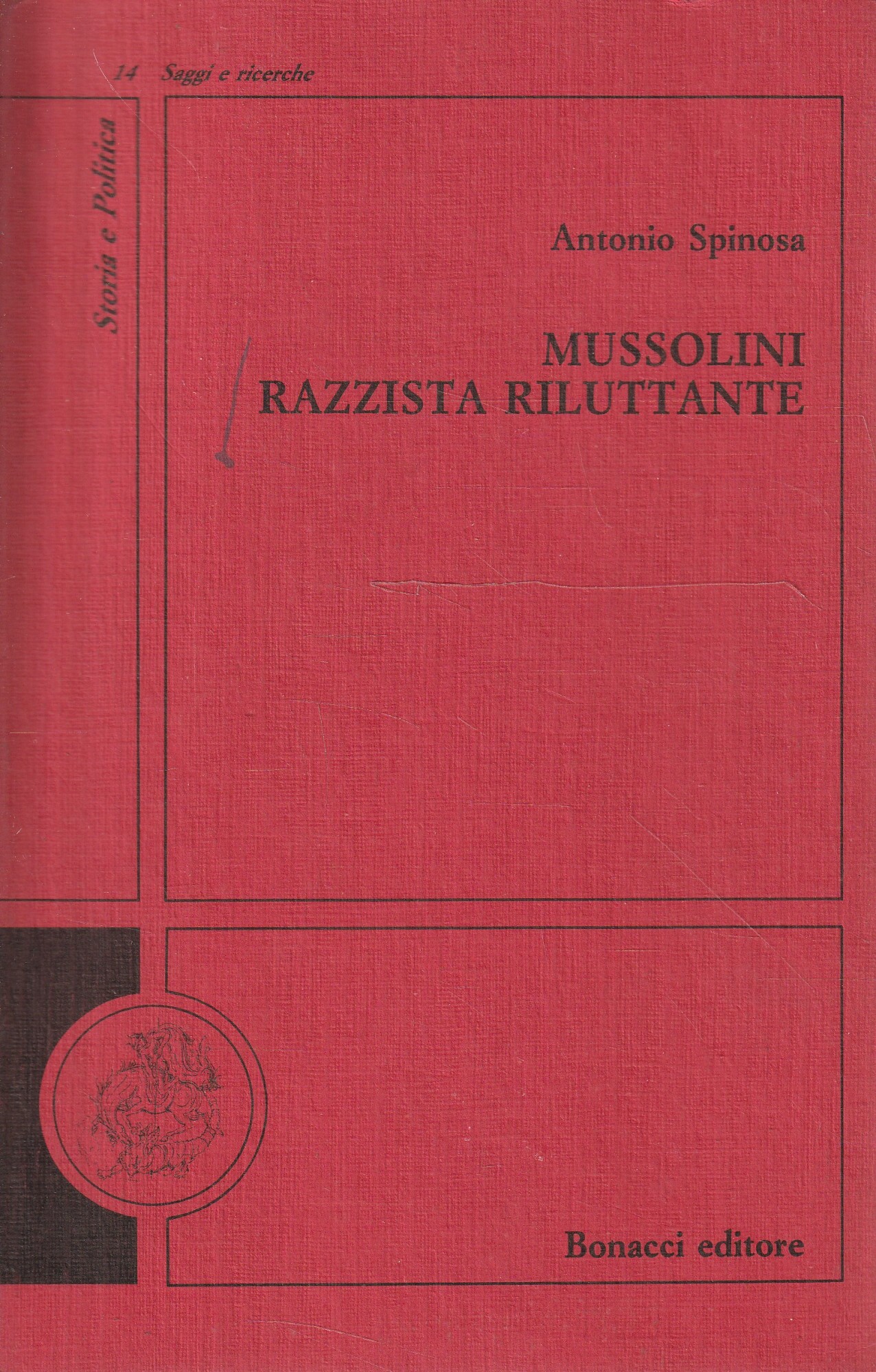 Mussolini razzista riluttante