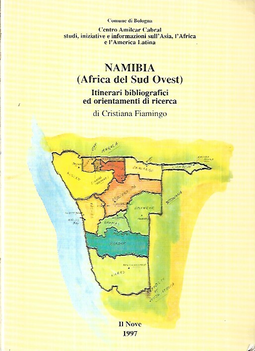 Namibia (Africa del Sud Ovest): Itinerari bibliografici ed orientamenti di …