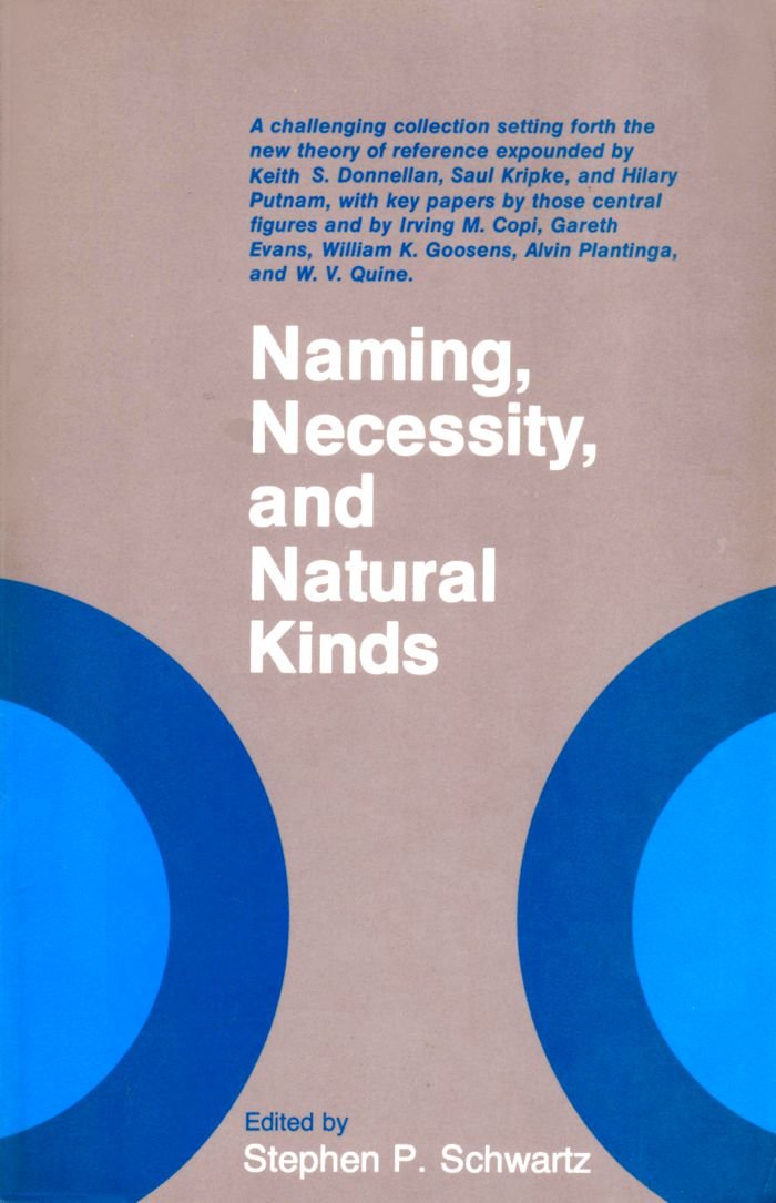 Naming, Necessity, and Natural Kinds