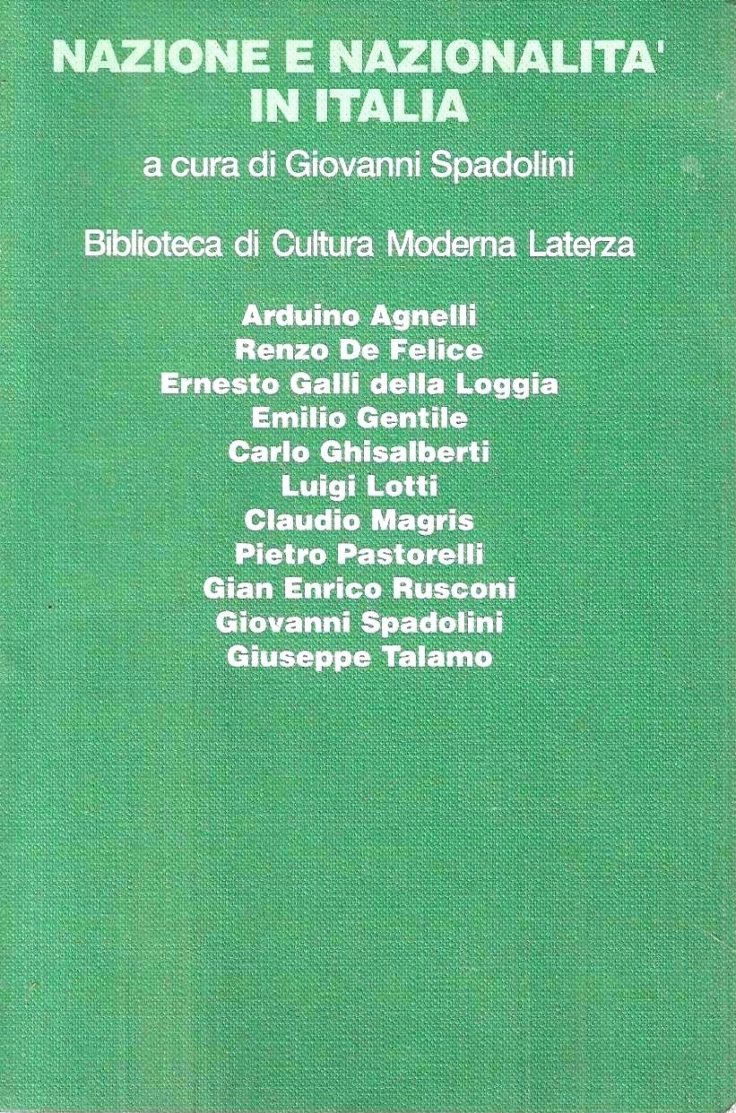 Nazione e nazionalità in Italia. Dall'alba del secolo ai nostri …