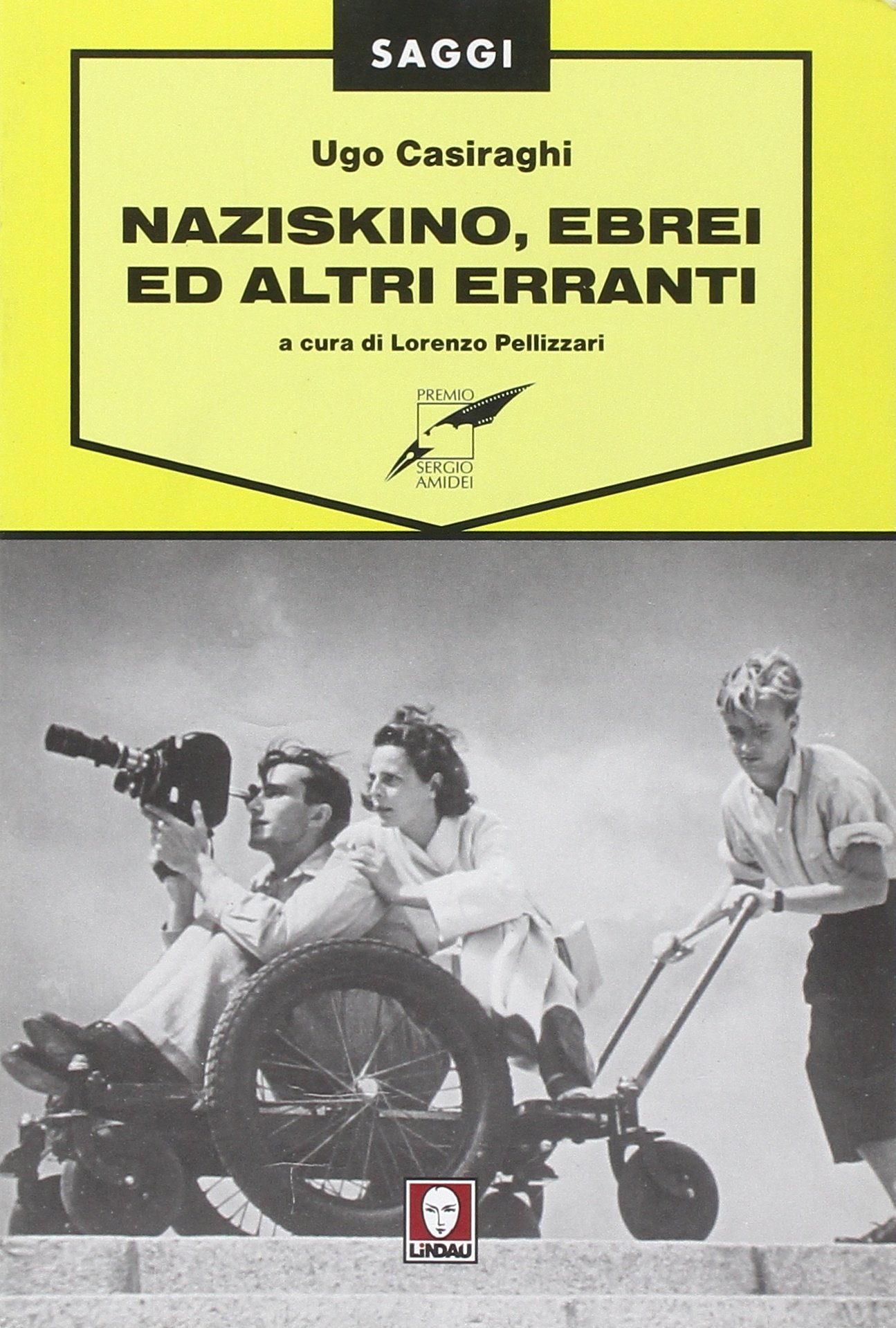 Naziskino, ebrei e altri erranti