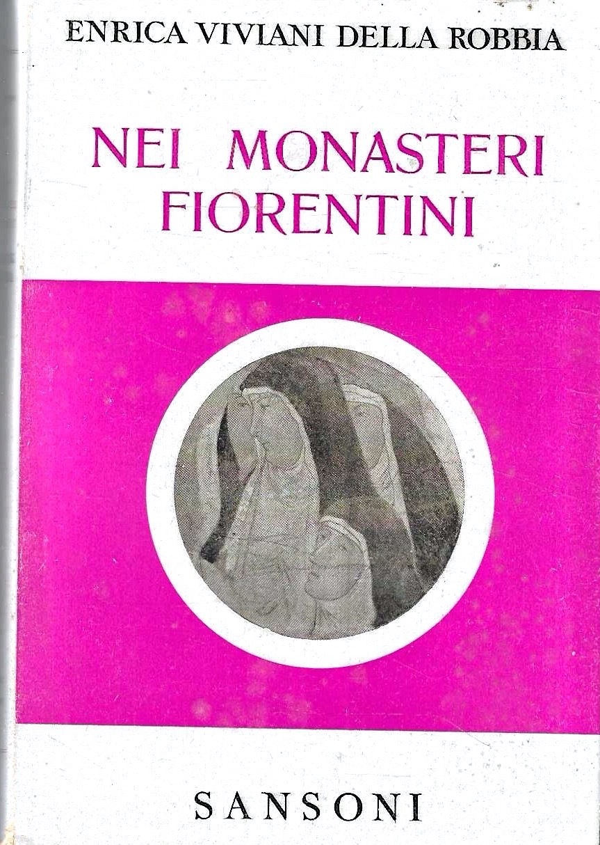 Nei monasteri fiorentini