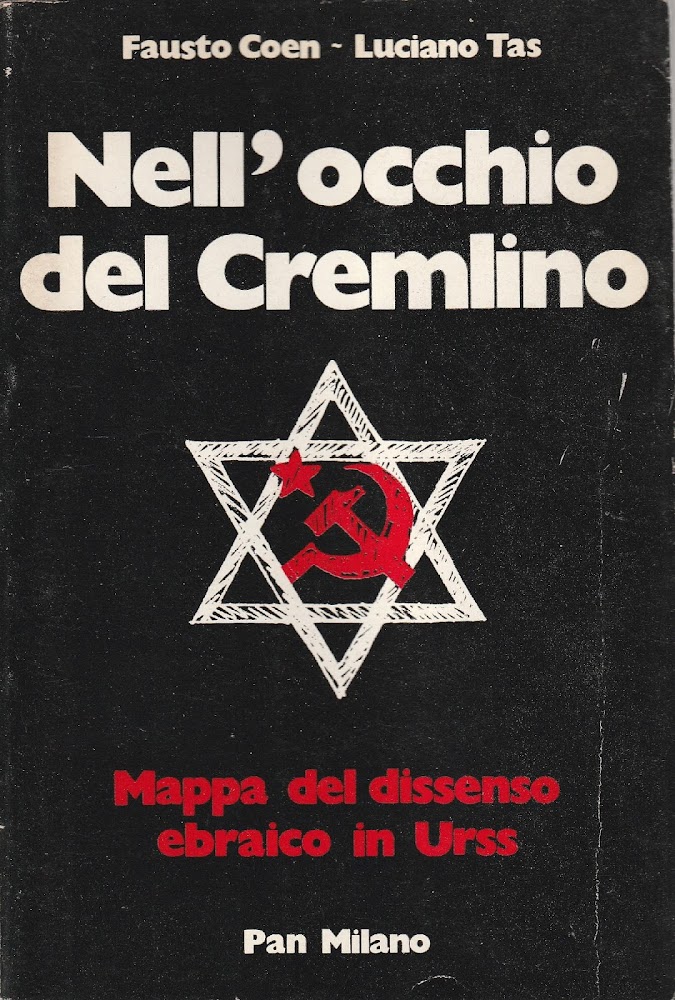Nell'occhio del Cremlino. Mappa del dissenso ebraico in Urss