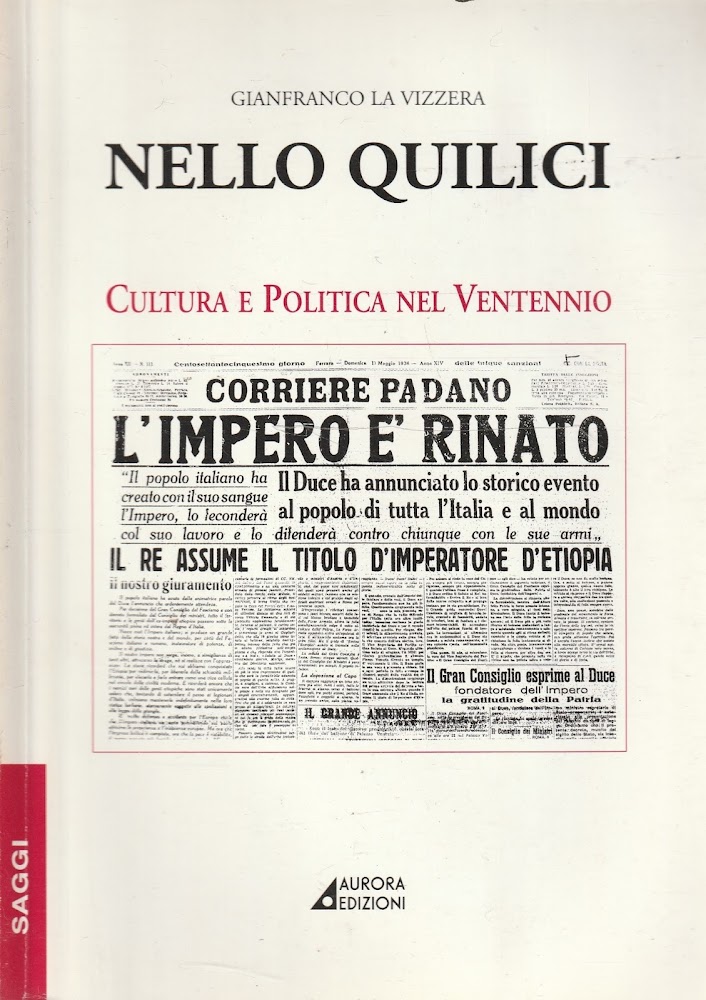 Nello Quilici: cultura e politica nel Ventennio