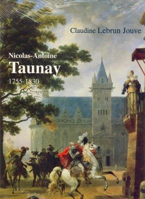 Nicolas Antoine Taunay 1755-1830