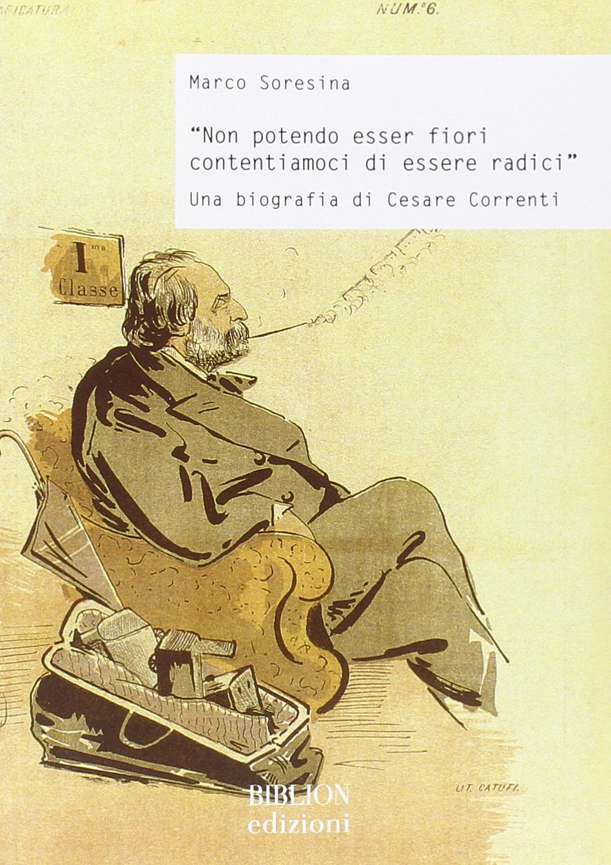 «Non potendo esser fiori contentiamoci di essere radici». Una biografia …