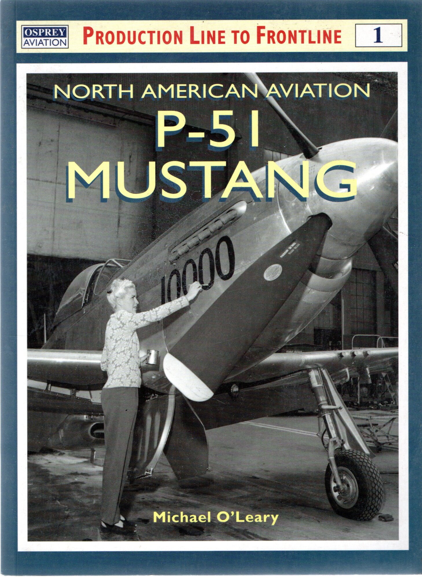 North American Aviation: P-51 Mustang: No. 1