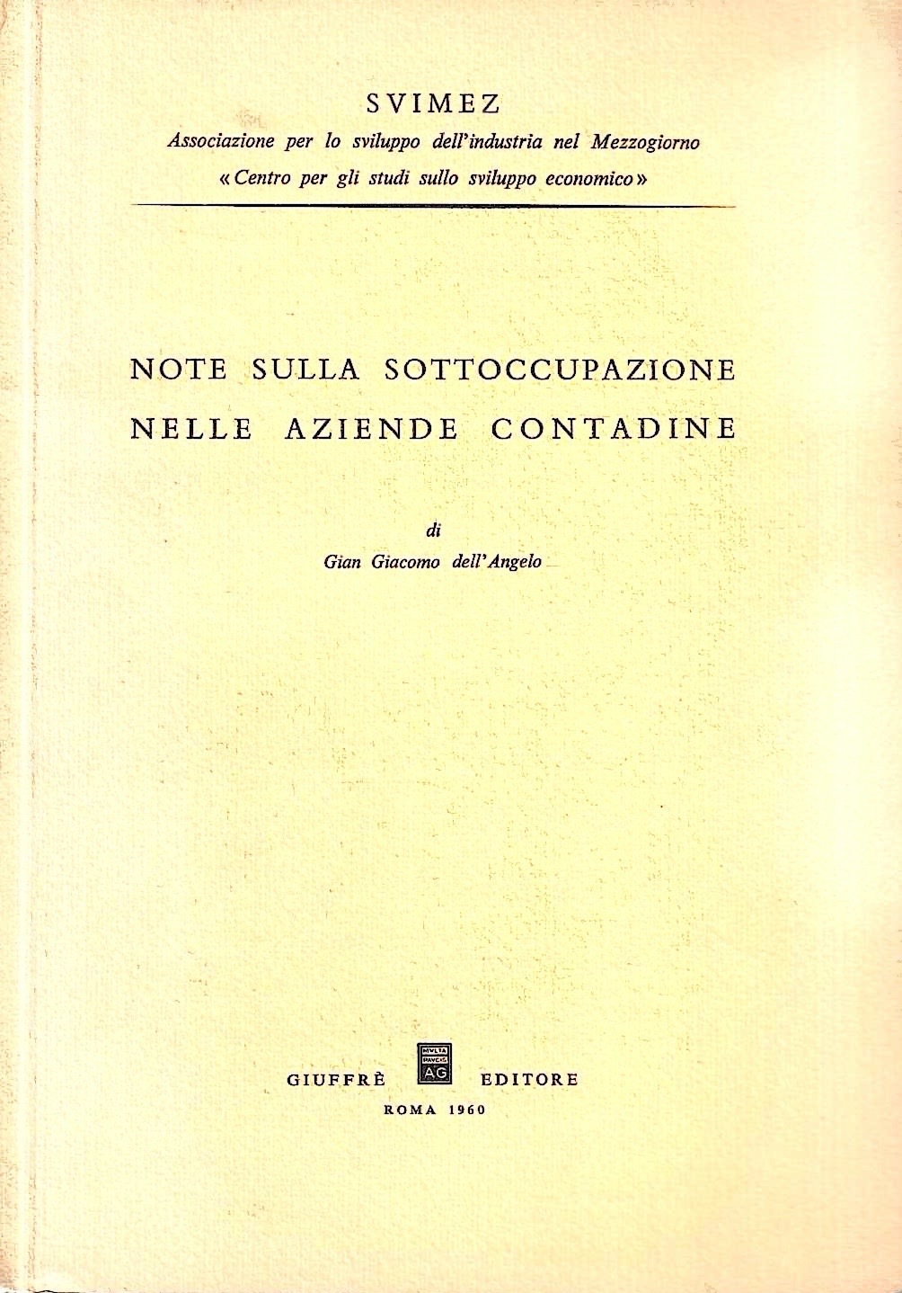 Note sulla sottoccupazione nelle aziende contadine