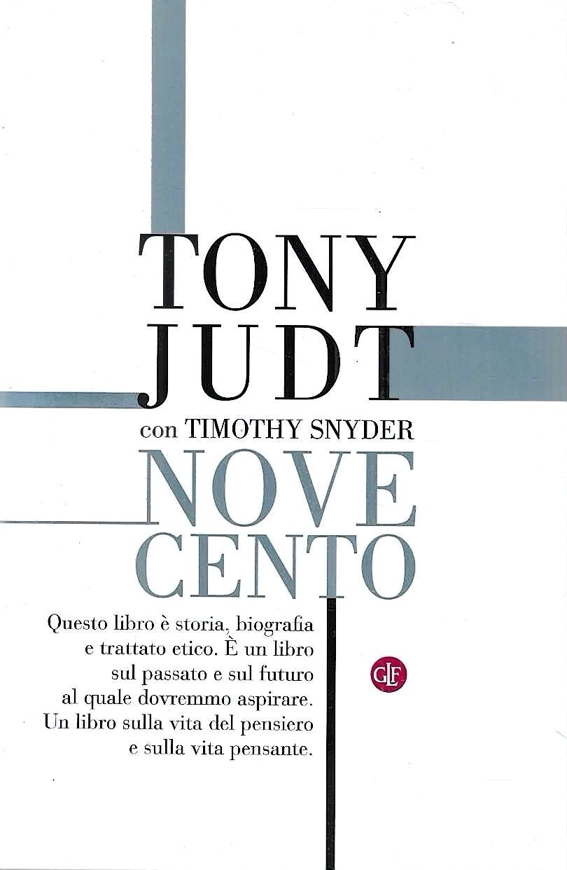 Novecento. Il secolo degli intellettuali e della politica