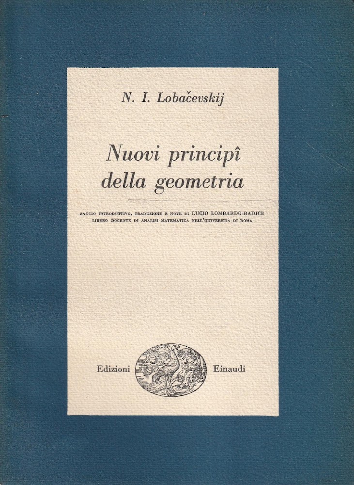 Nuovi principi della geometria. Saggio introduttivo, traduzione e note di …