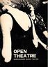 Open Theatre. Associazione nuovo teatro