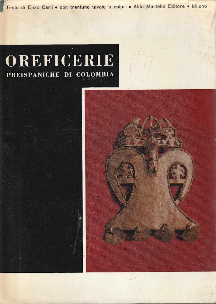 Oreficerie preispaniche di Colombia nel museo dell'oro di Bogotà