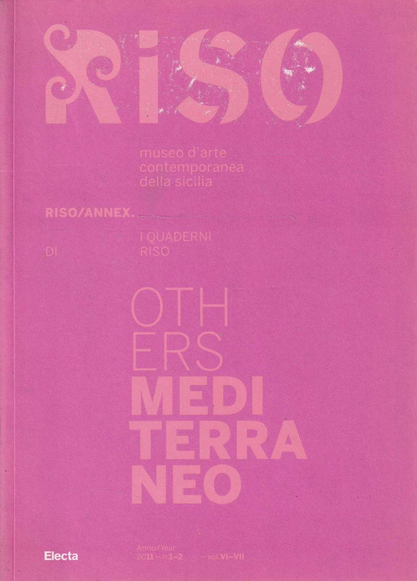 Others Mediterraneo: Riso/Annex. I quaderni di Riso, Museo d'Arte Contemporanea …