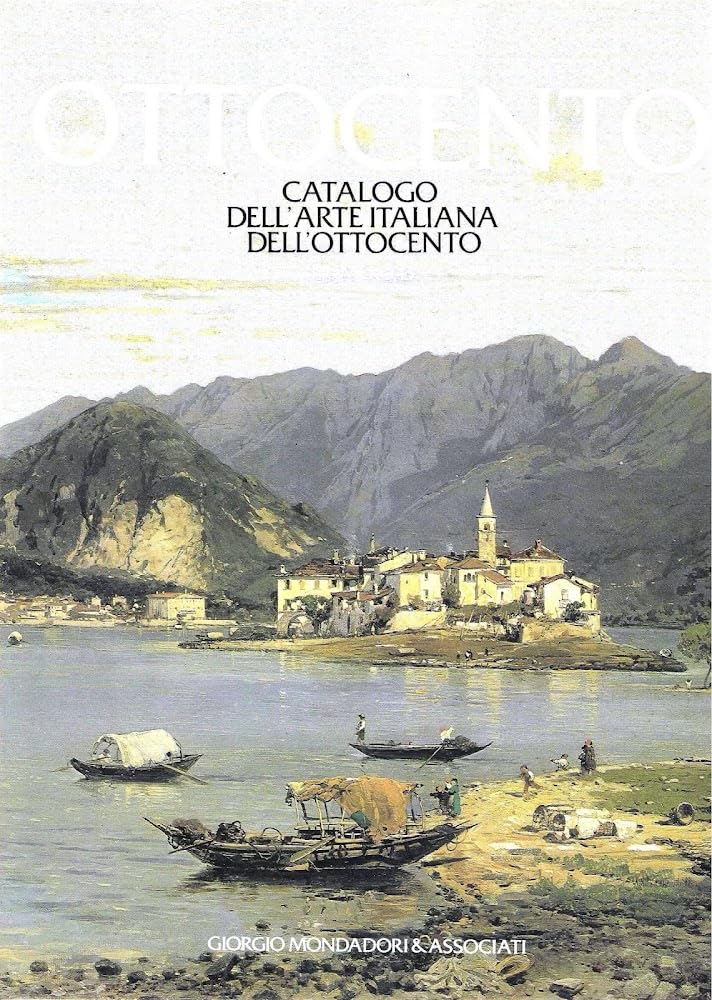 Ottocento. Catalogo dell'Arte Italiana dell' Ottocento. N.13