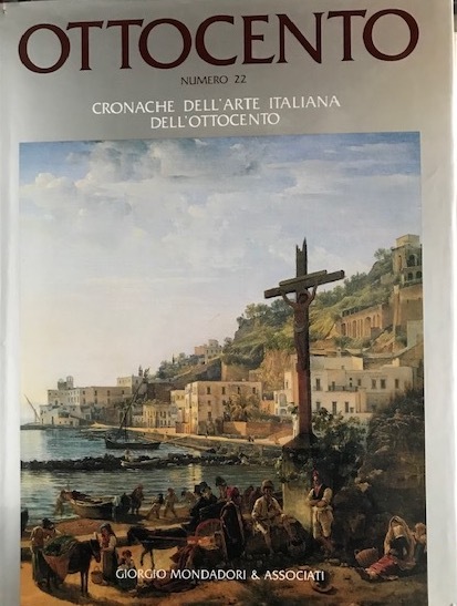 Ottocento. Catalogo dell'Arte Italiana dell'Ottocento. Numero 22