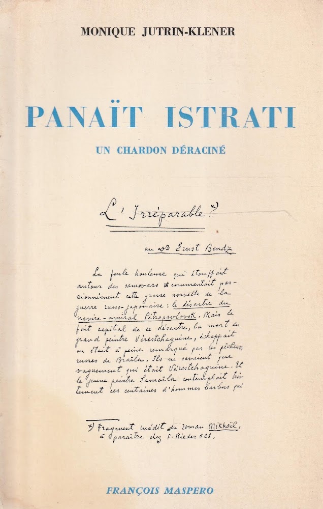 Panait Istrati, un chardon déraciné, écrivan francais, conteur roumain