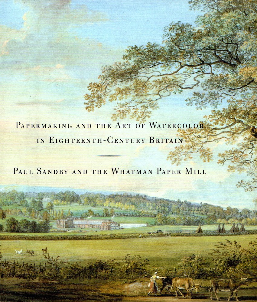 Papermaking And the Art of Watercolor in Eighteenth-century Britain: Paul …