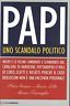 Papi. Uno scandalo politico