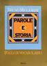 Parole e storia. Fogli di vocabolario