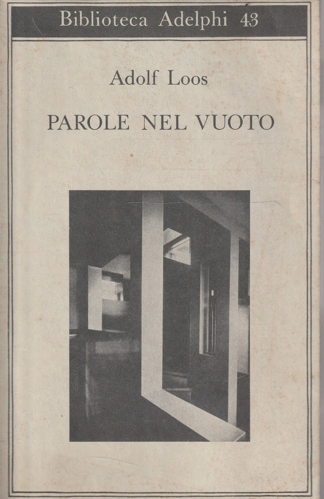 Parole nel vuoto di Adolf Loos