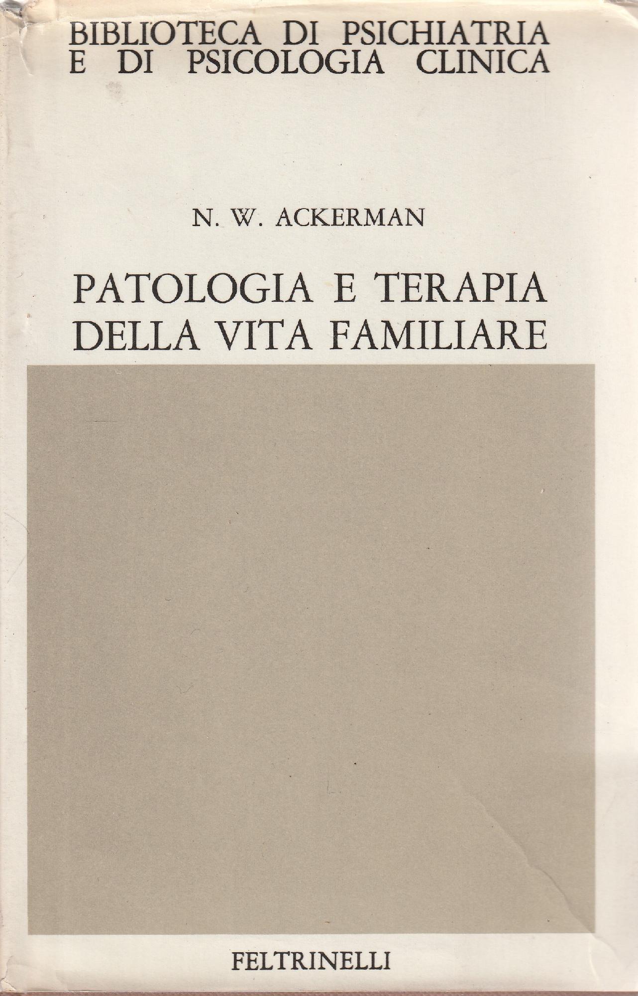 Patologia e terapia della vita familiare