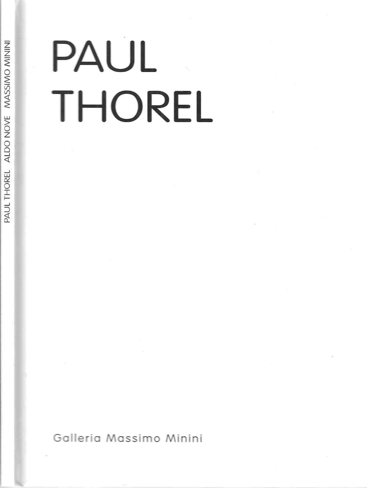 Paul Thorel. Al pari di un profilo (Catalogo della Mostra …