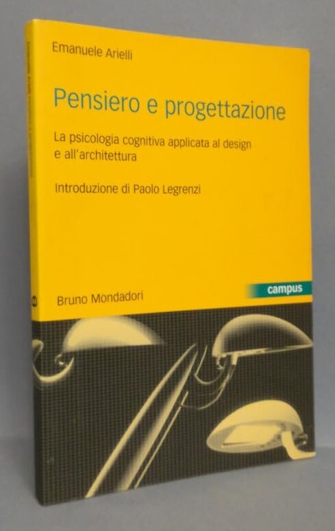 Pensiero e progettazione. La psicologia cognitiva applicata al design e …