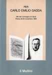 Per Carlo Emilio Gadda. Atti del Convegno di studi