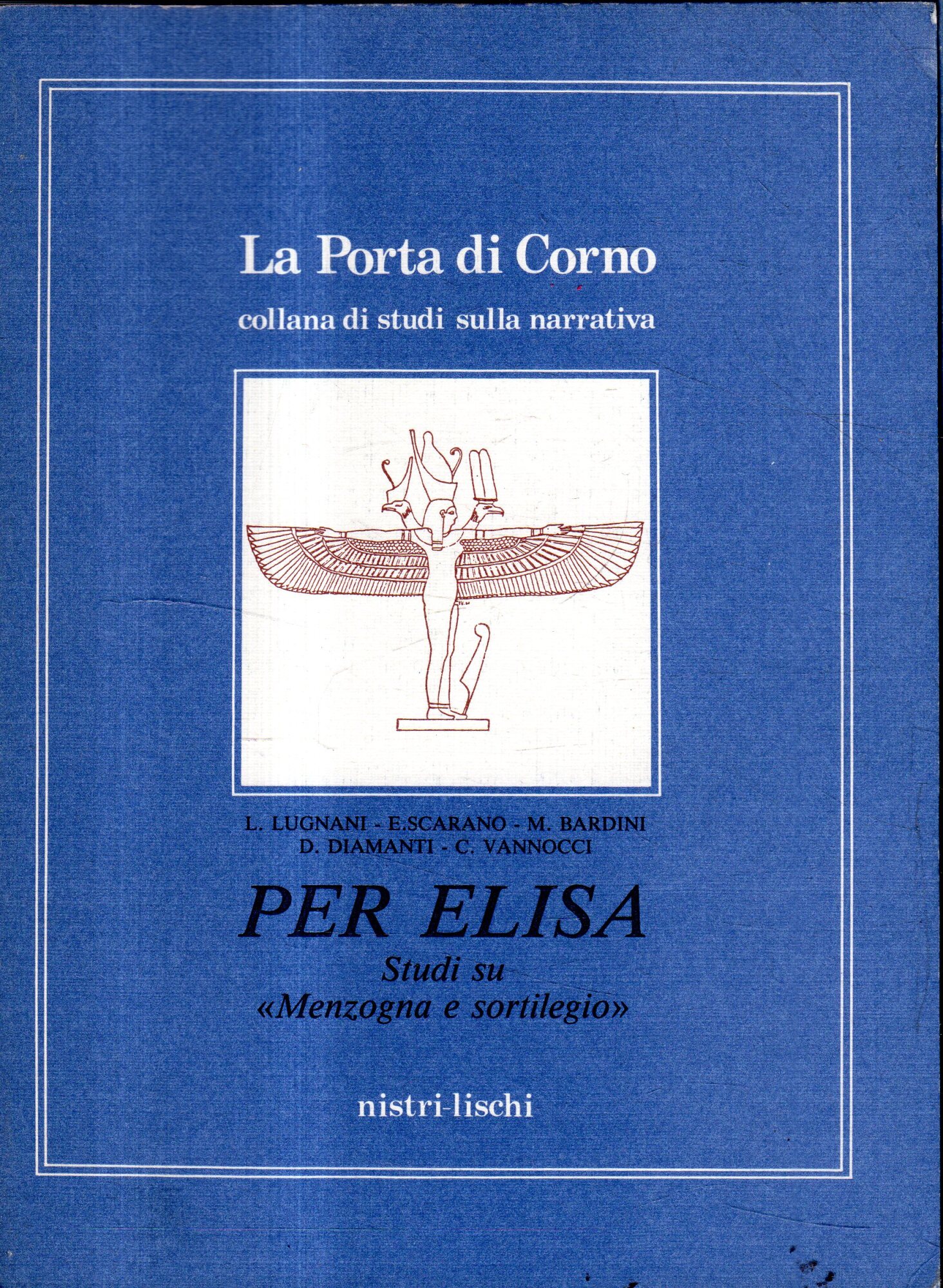 Per Elisa. Studi su "Menzogna e sortilegio"