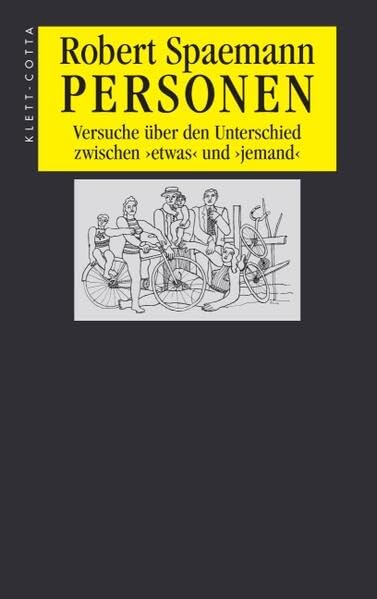 Personen: Versuche über den Unterschied zwischen "etwas" und "jemand"