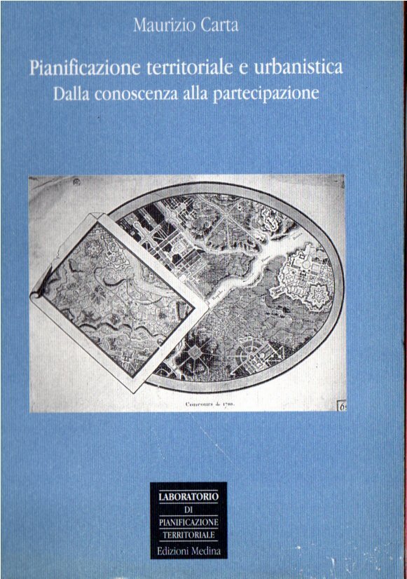 Pianificazione territoriale e urbanistica: Dalla conoscenza alla partecipazione