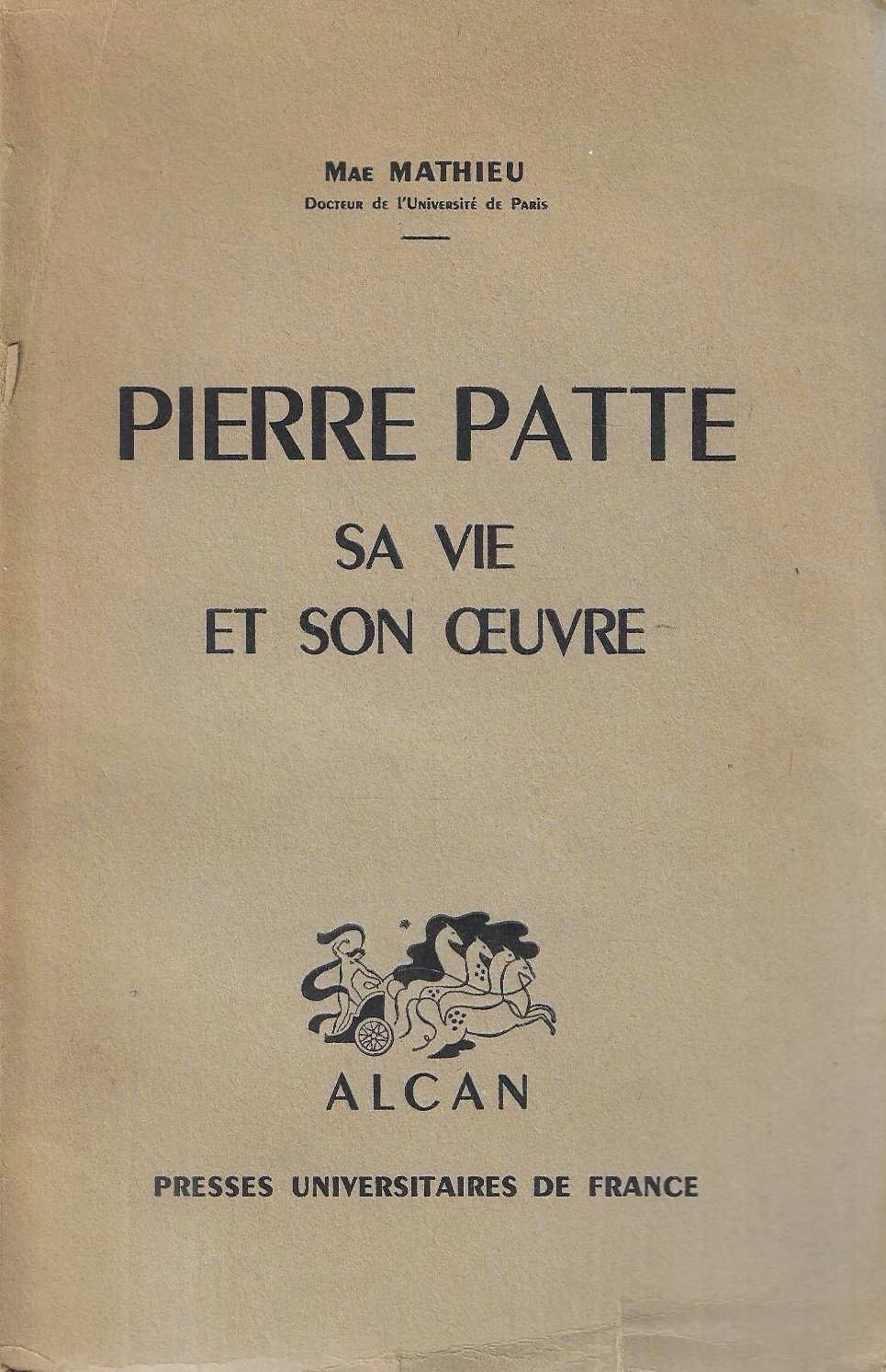 Pierre Patte. Sa vie et son oeuvre