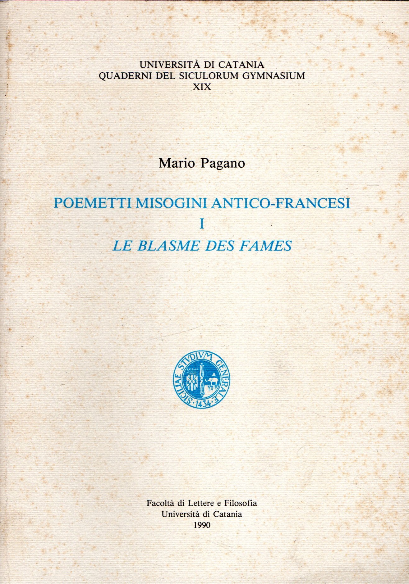 Poemetti misogini antico-francesi / 1, Le blasme des fames