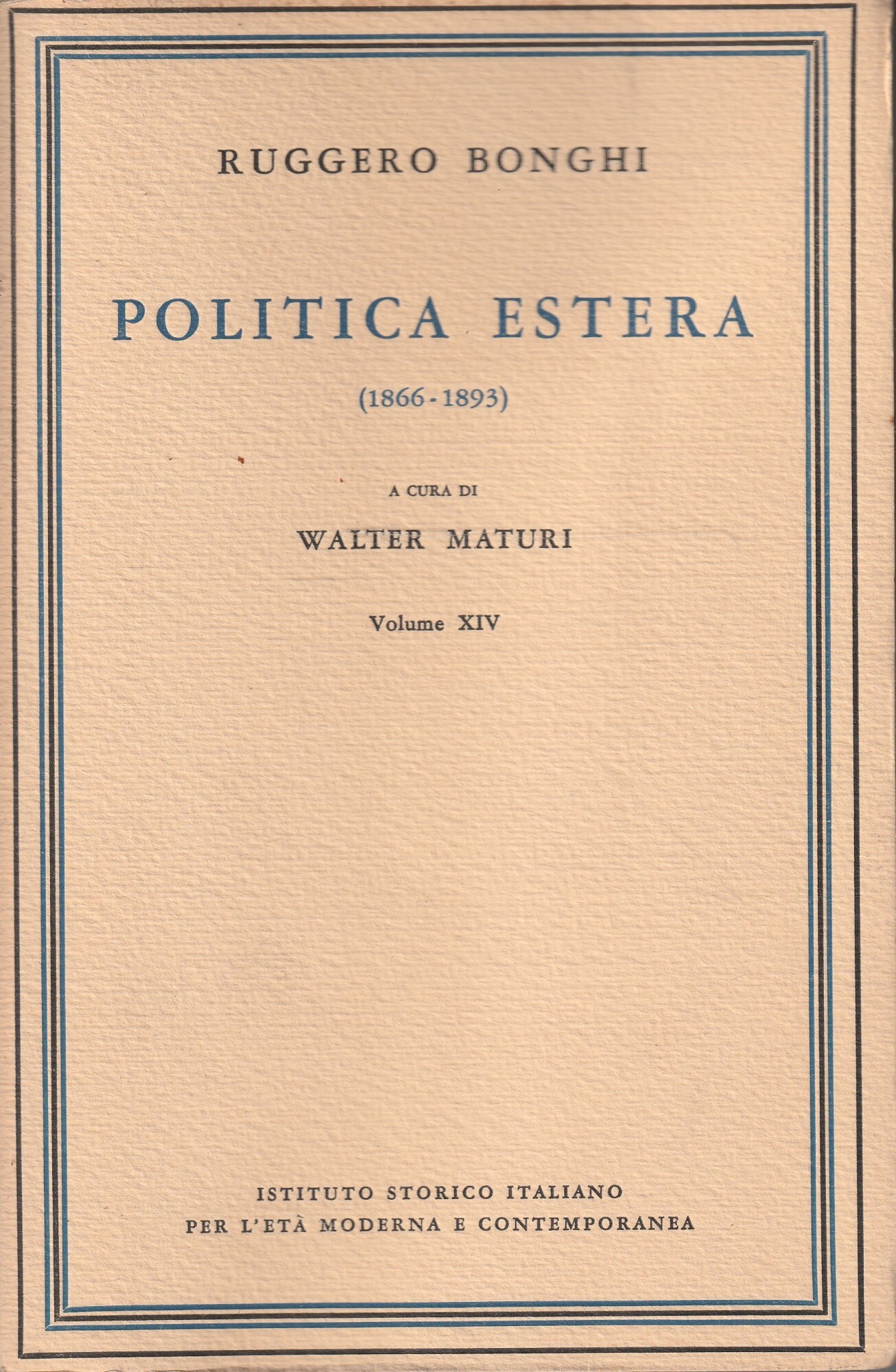 Politica estera (1866-1893) Volume XIV