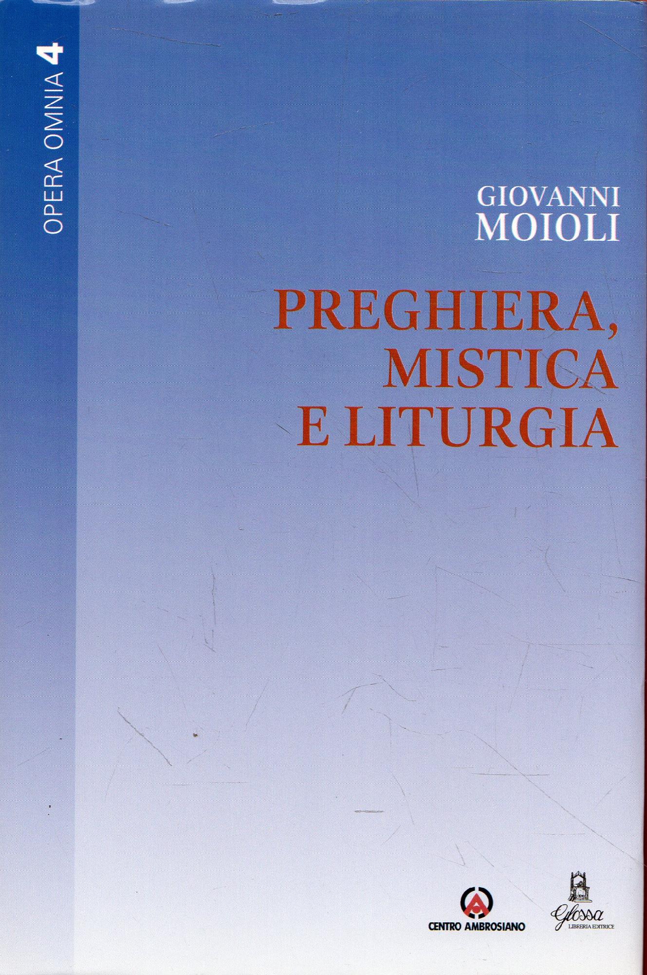 Preghiera, mistica e liturgia