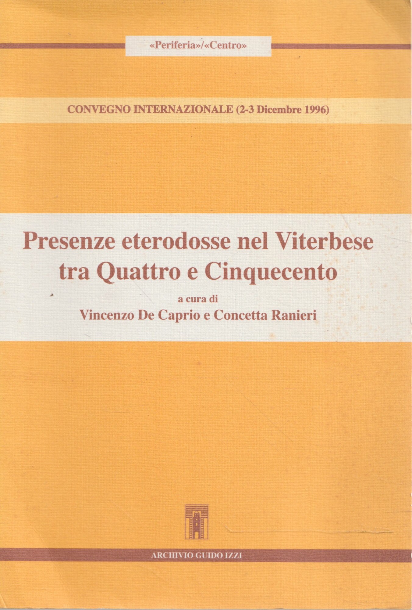 Presenze eterodosse nel Viterbese tra Quattro e Cinquecento
