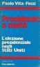 Presidente a metà. L'elezione presidenziale negli Stati Uniti