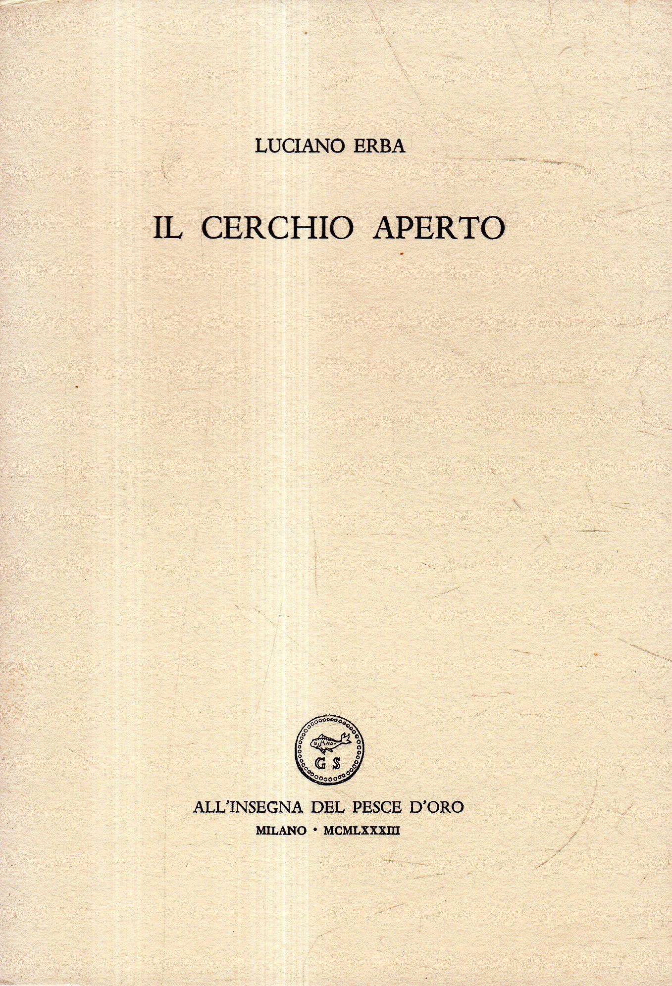 Prima edizione autografata! Il cerchio aperto
