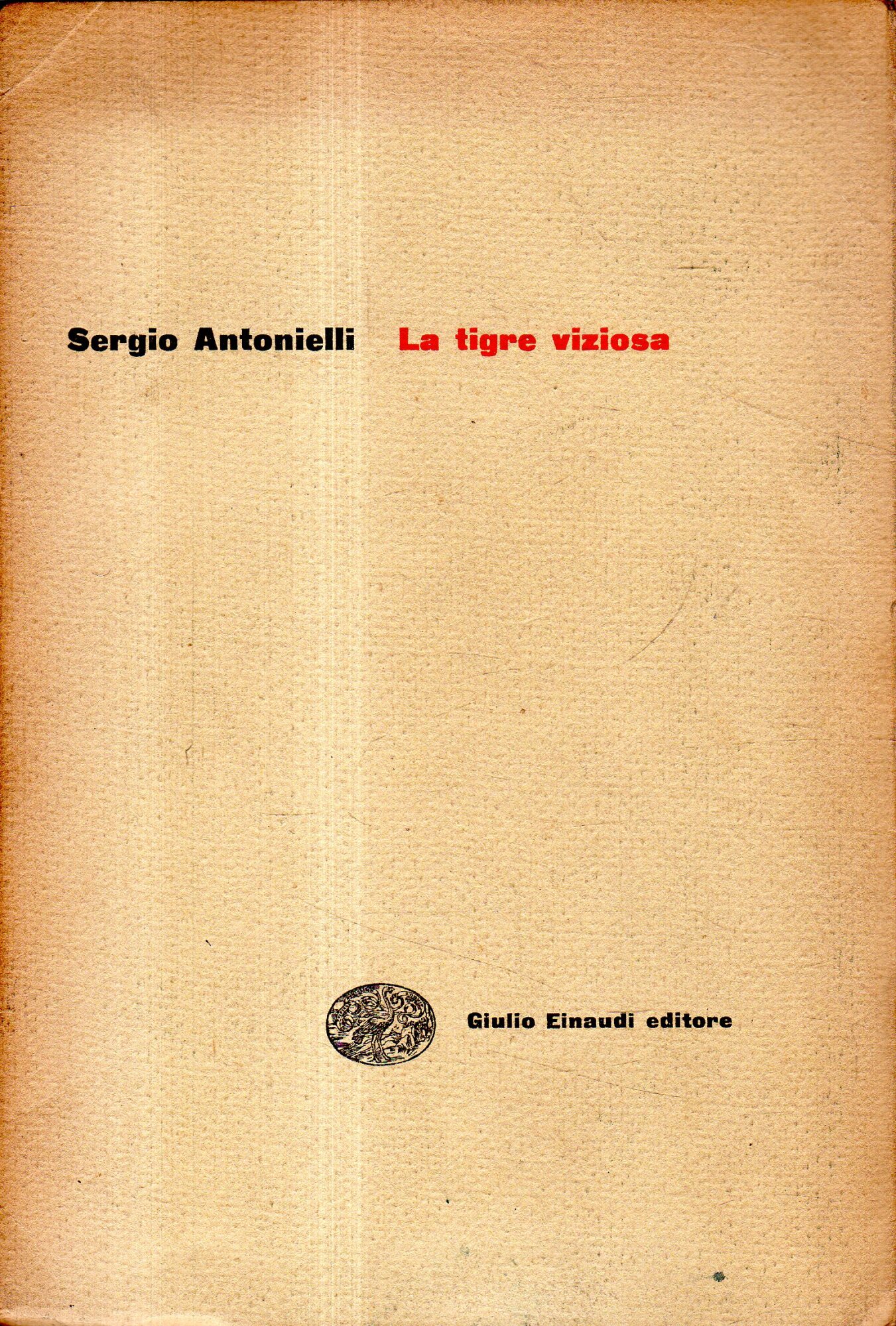 Prima edizione autografata! La tigre viziosa