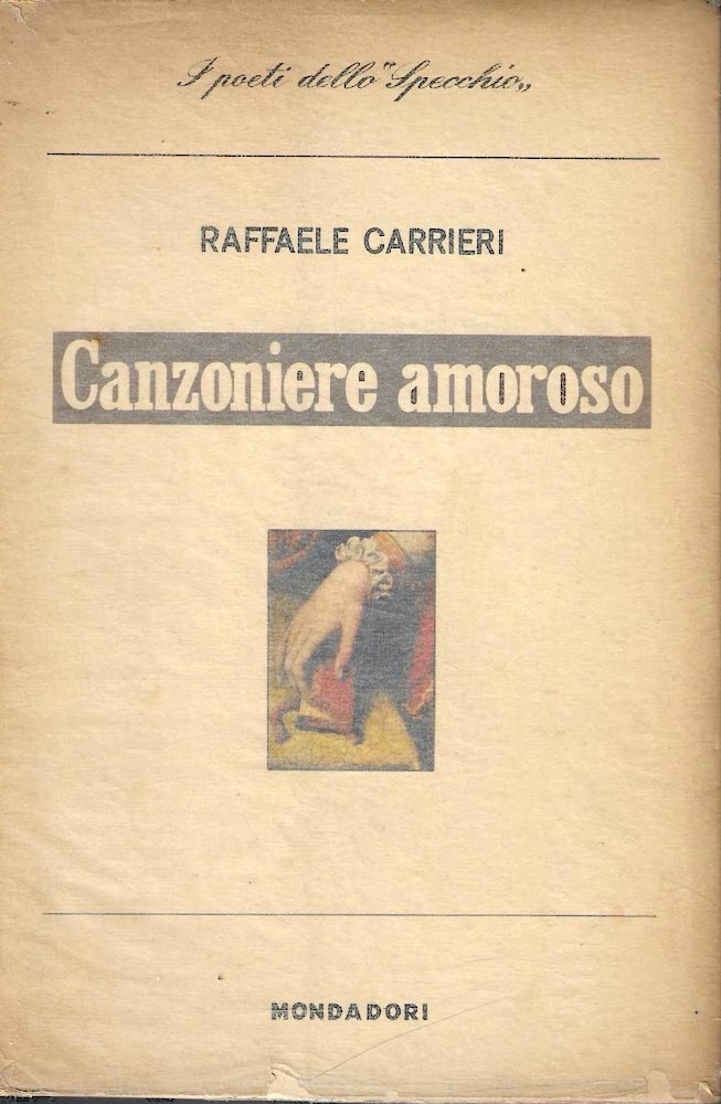 Prima Edizione !!! Canzoniere amoroso