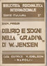 PRIMA EDIZIONE! DELIRIO E SOGNI NELLA "GRADIVA" DI W. JENSEN