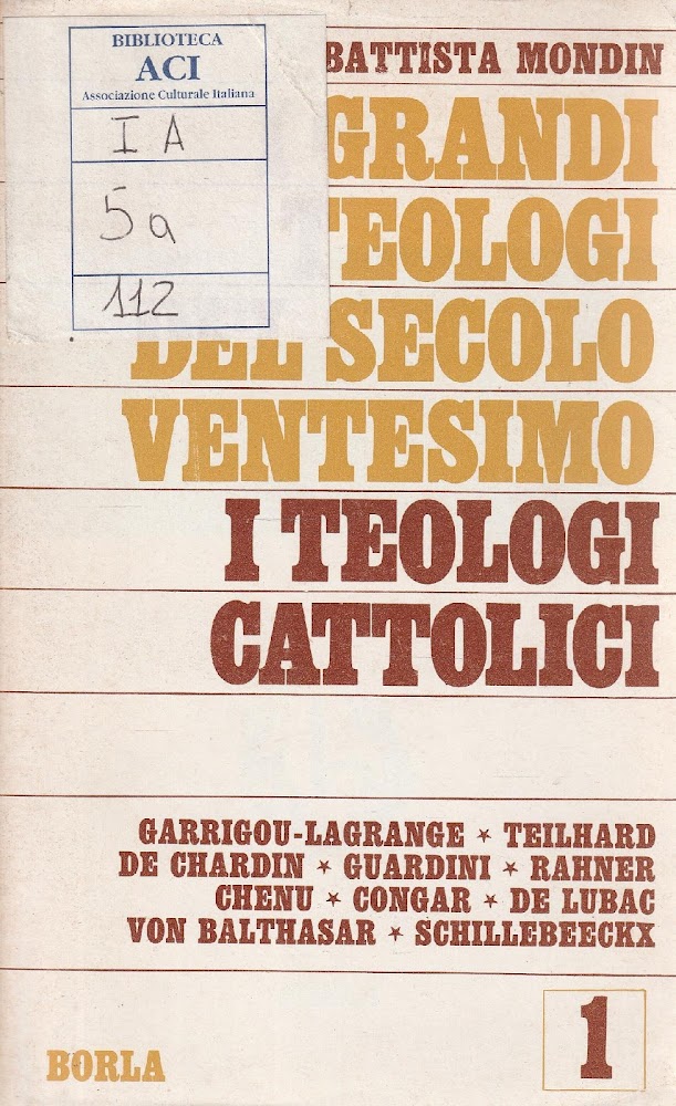 Prima Edizione ! I grandi teologi del secolo ventesimo. 1. …