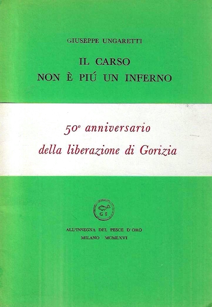 Prima Edizione ! Il Carso non è più un inferno