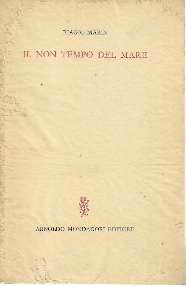 Prima edizione ! Il non tempo del mare 1912-1962