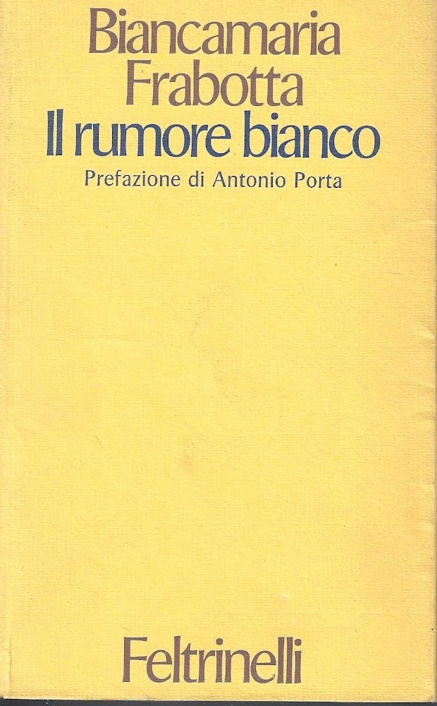 Prima Edizione !!! Il rumore bianco