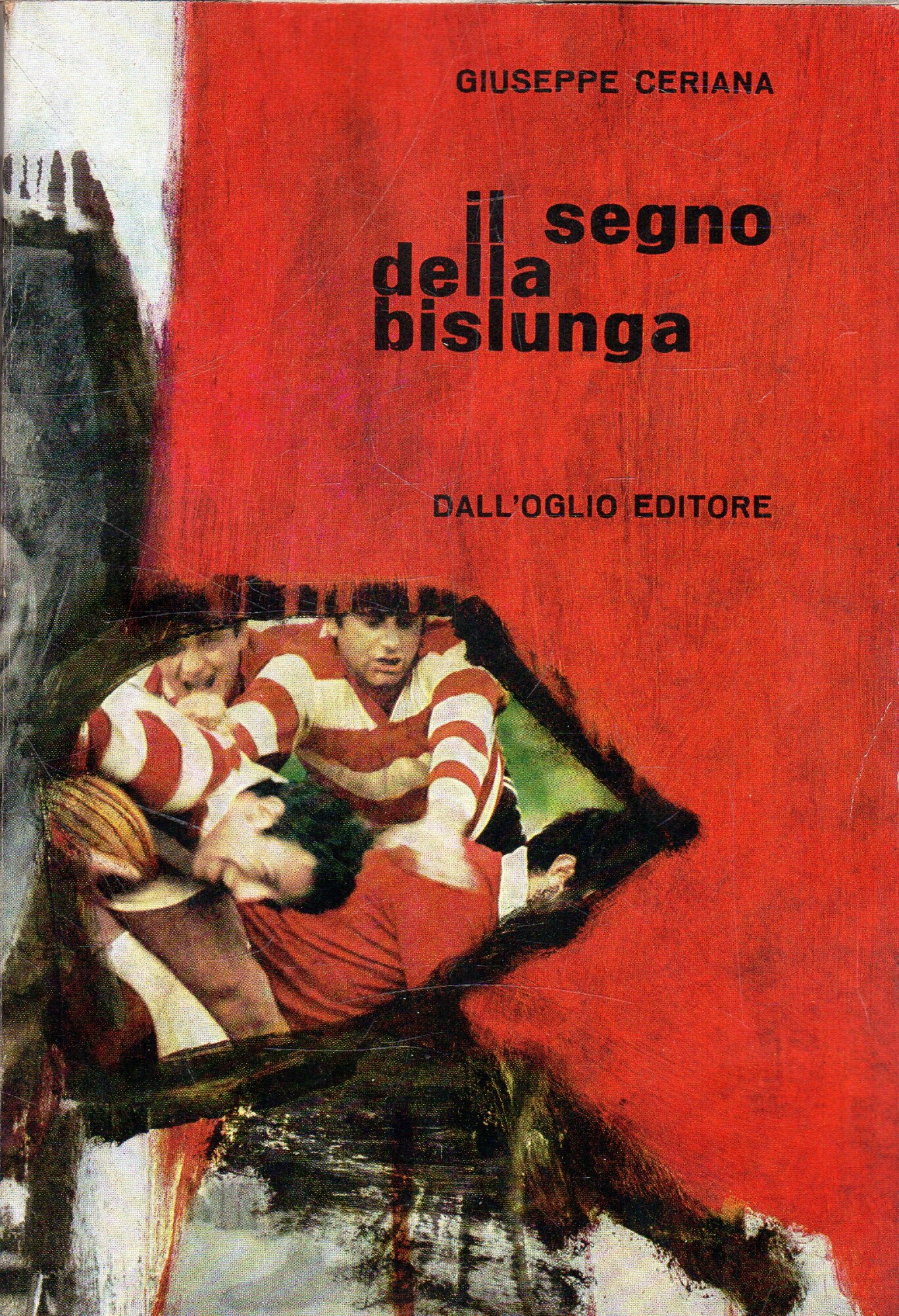 Prima Edizione! Il segno della bislunga